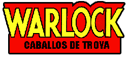 WARLOCK: CABALLOS DE TROYA