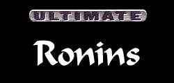 Ultimate: Ronins
